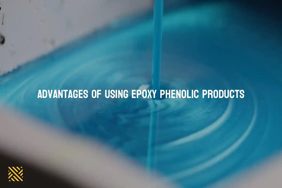 مزایای کلیدی استفاده از محصولات اپوکسی فنولیک نیک سارنگ
